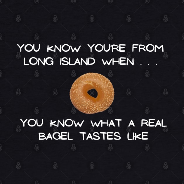 Long Island Bagel 2 (Dark Colors) by Proud Town Tees